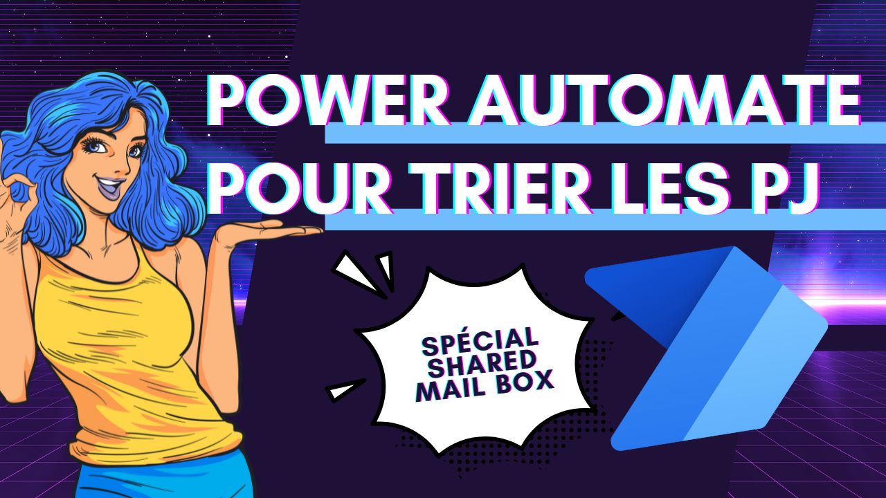 Power Automate tri des PJ